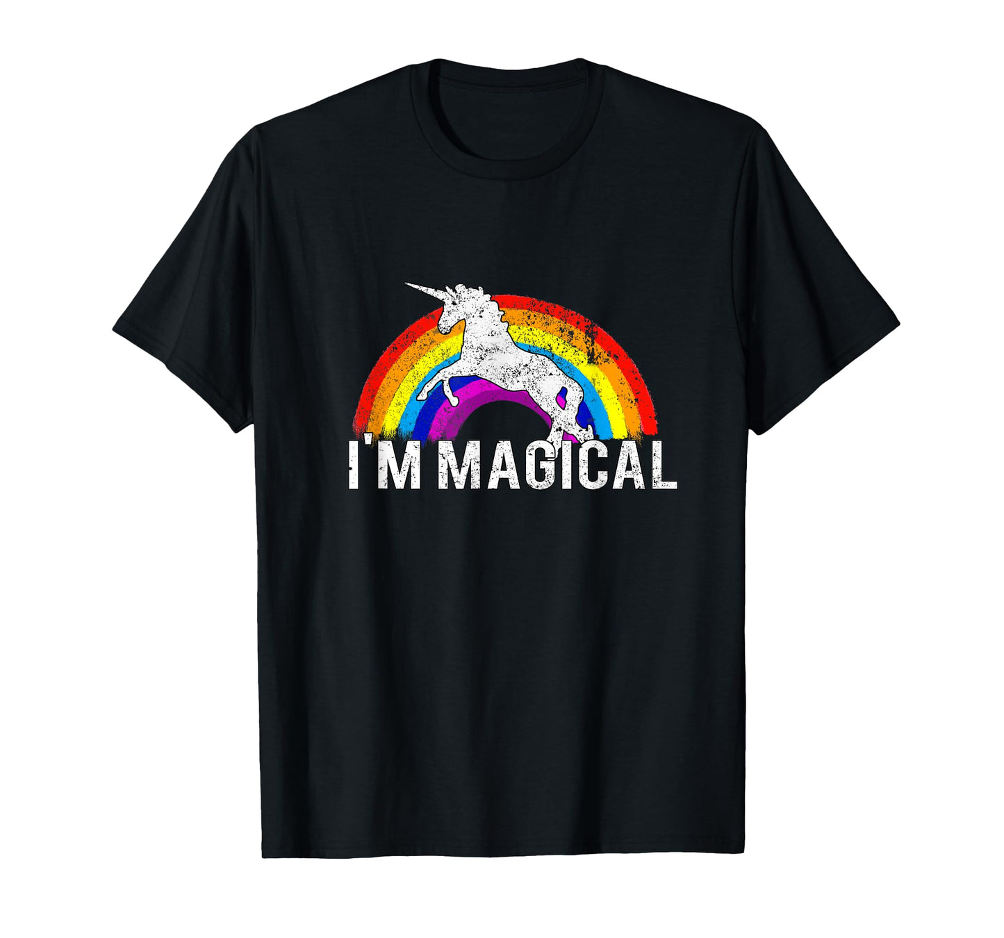 I'm Magical Unicorn In Rainbow T-shirt Funny and Pretty Tee T-Shirt