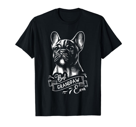 Best Grandpaw Ever French Bulldog Frenchie Dog Grandpa Men Women Kids T-Shirt