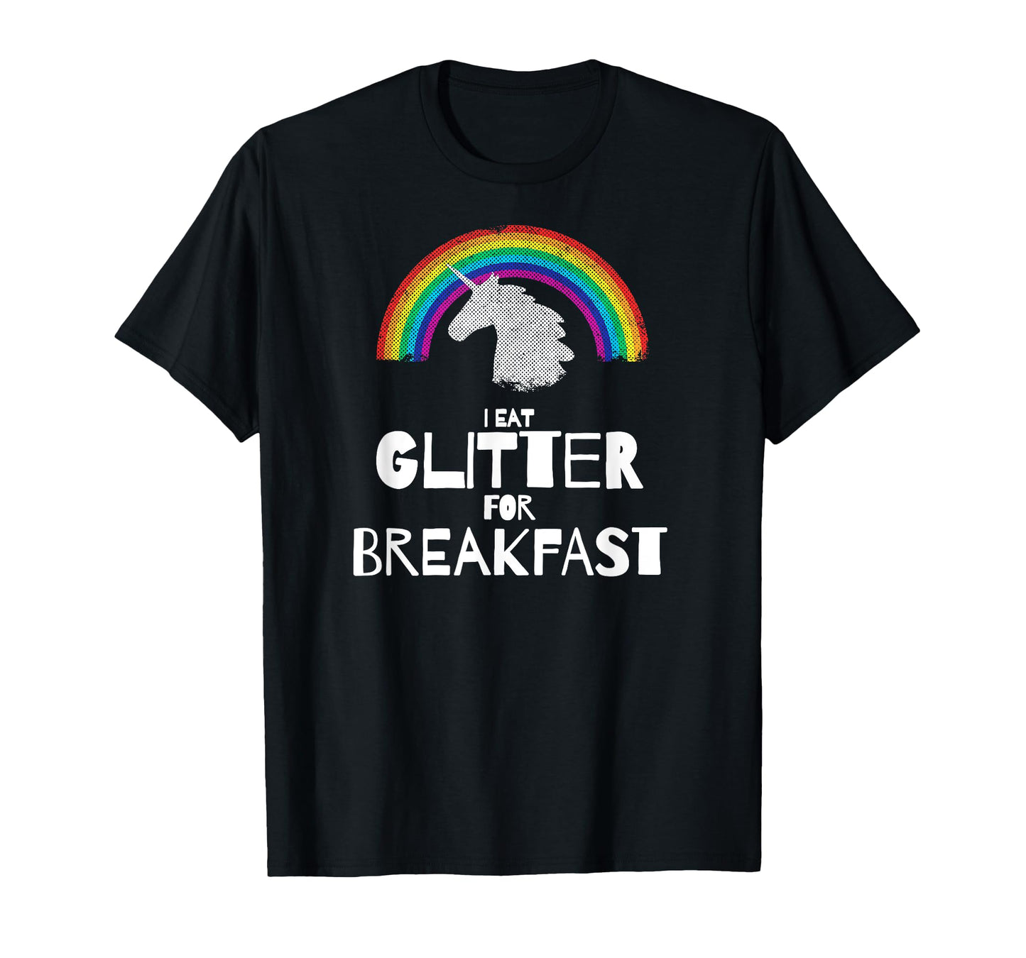 Unicorn Shirt I Eat Glitter for Breakfast T-Shirt