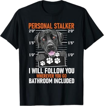 I Will Follow You Wherever You Go - Labrador Puppy Dog Owner Men Women T-Shirt