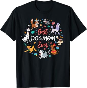 Disney Pet Parent Mother’s Day Disney Dogs Best Dog Mom Ever T-Shirt
