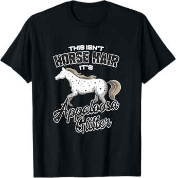 Appaloosa Horse Hair Gift Horse Riding T-Shirt