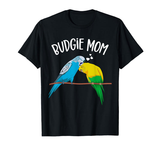 Budgie Mom Parakeet Budgerigar Funny Girls Womens T-Shirt