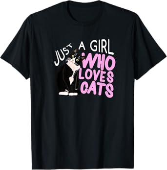 Just A Girl Who Loves Cats Tee Cat Top Gift for Girls Women