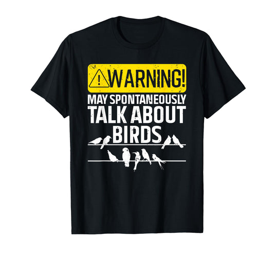 Funny Bird For Men Women Birding Bird Watcher Watching Lover T-Shirt