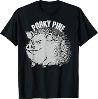 Porky Pine Funny Pig Porcupine Hedgehog Pun Cute Animal Farm T-Shirt