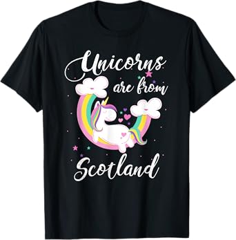 Unicorns Are From Scotland T-Shirt / Magical Unicorn Gift T-Shirt