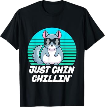 Just Chin Chillin Funny Chinchilla Lovers Kawaii Chinchillin T-Shirt