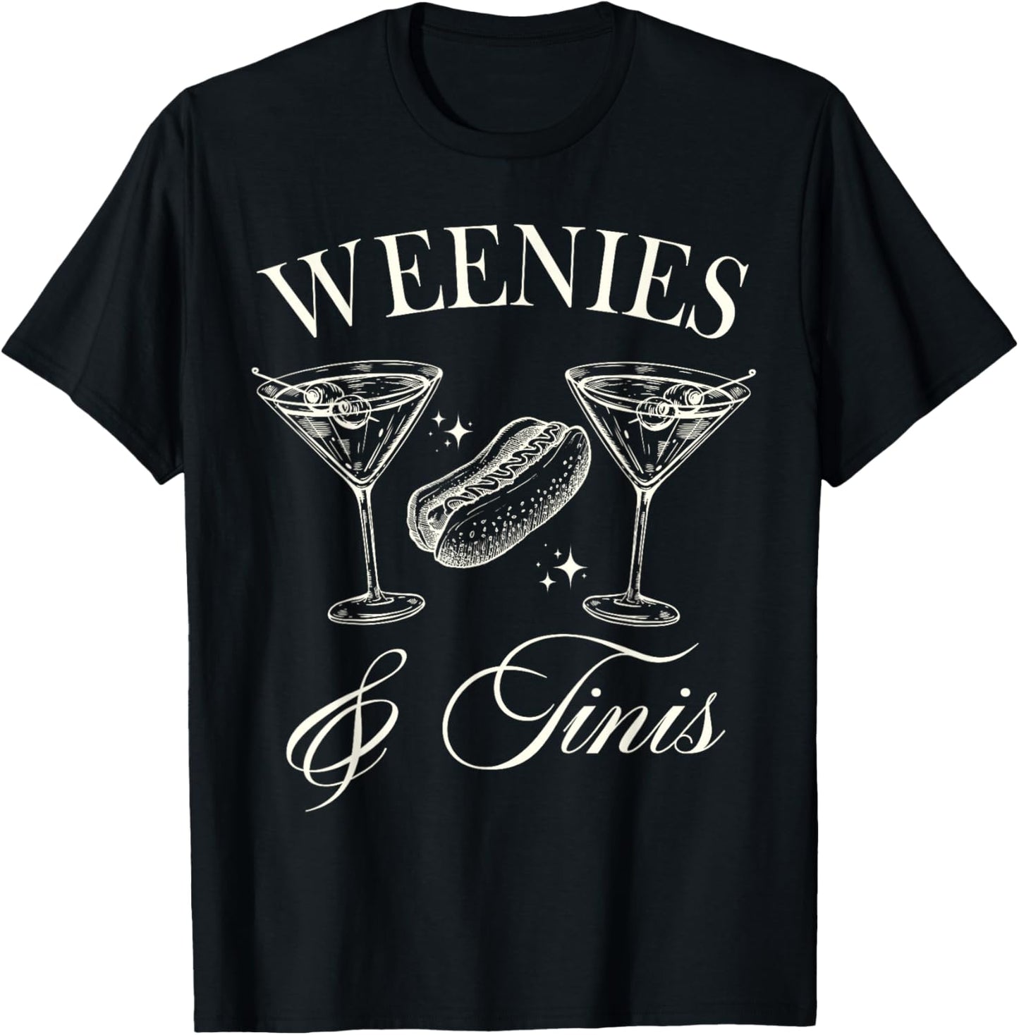 Weenies and Tinis Hot Dogs With Martini Cocktail Party T-Shirt