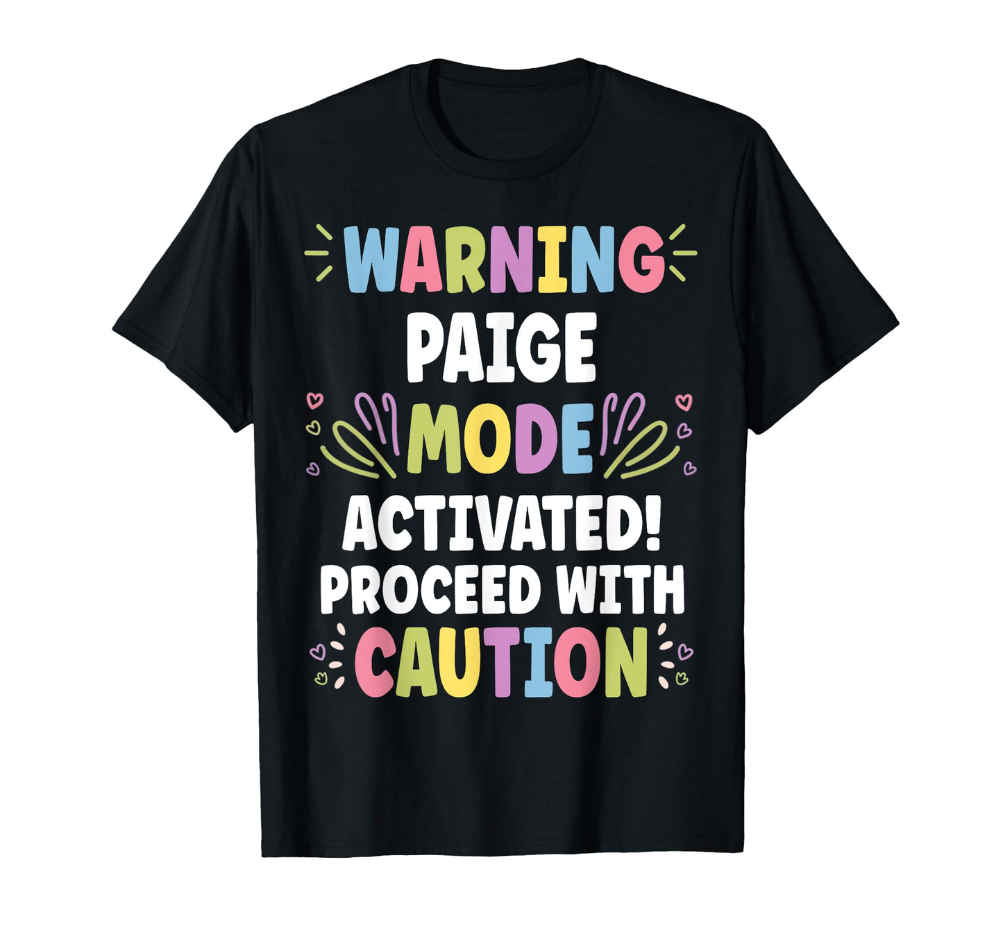 PAIGE Personalized Name Funny Cute Custom PAIGE Name T-Shirt