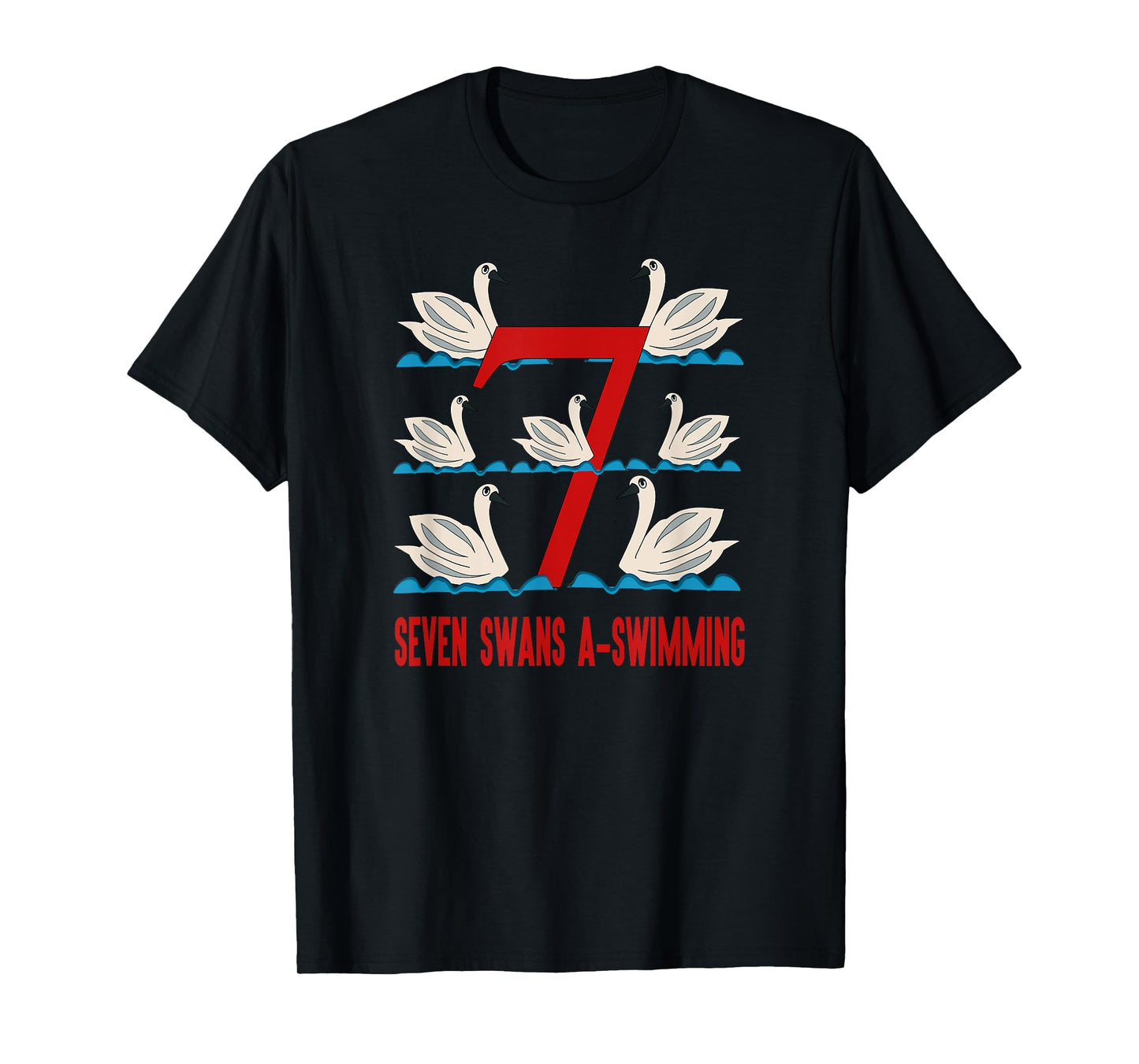 Seven Swans A-Swimming T-Shirt Song 12 Days Christmas Tee T-Shirt