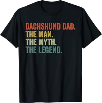 Men Vintage Dog Dad Man Myth Legend Shirt, Dachshund Dad Day T-Shirt