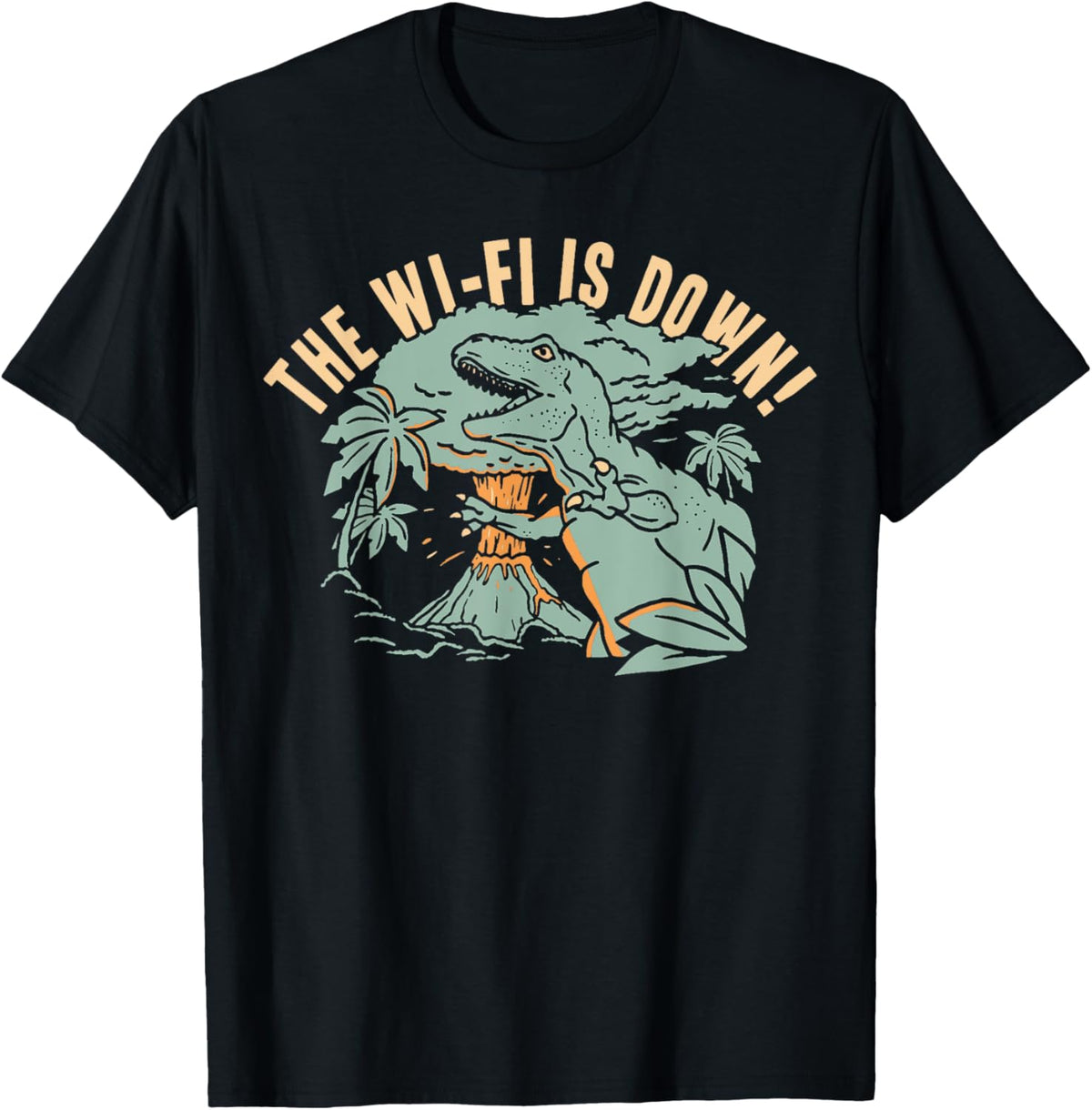 The Wi-Fi Is Down! For Mens Women Boys Girls Funny T-Shirt