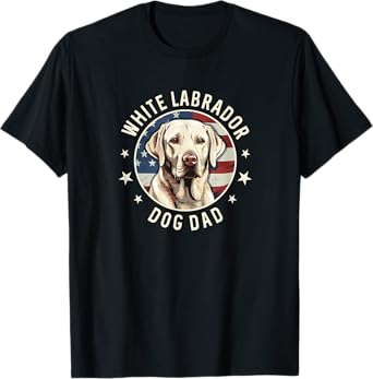 White Labrador Retriever Dog Dad T-Shirt