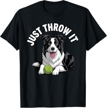 Funny Border Collie Design For Men Women Border Collie Lover T-Shirt