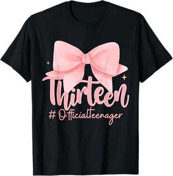 Thirteen Official Teenager Coquette 13th Birthday Girl Teen T-Shirt
