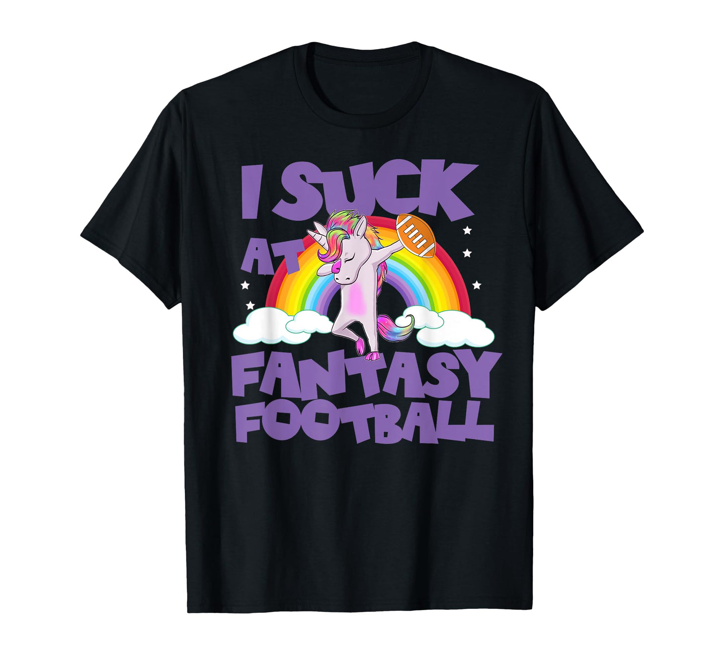 Funny Unicorn I Suck At Fantasy Football T Shirt Loser Tee T-Shirt