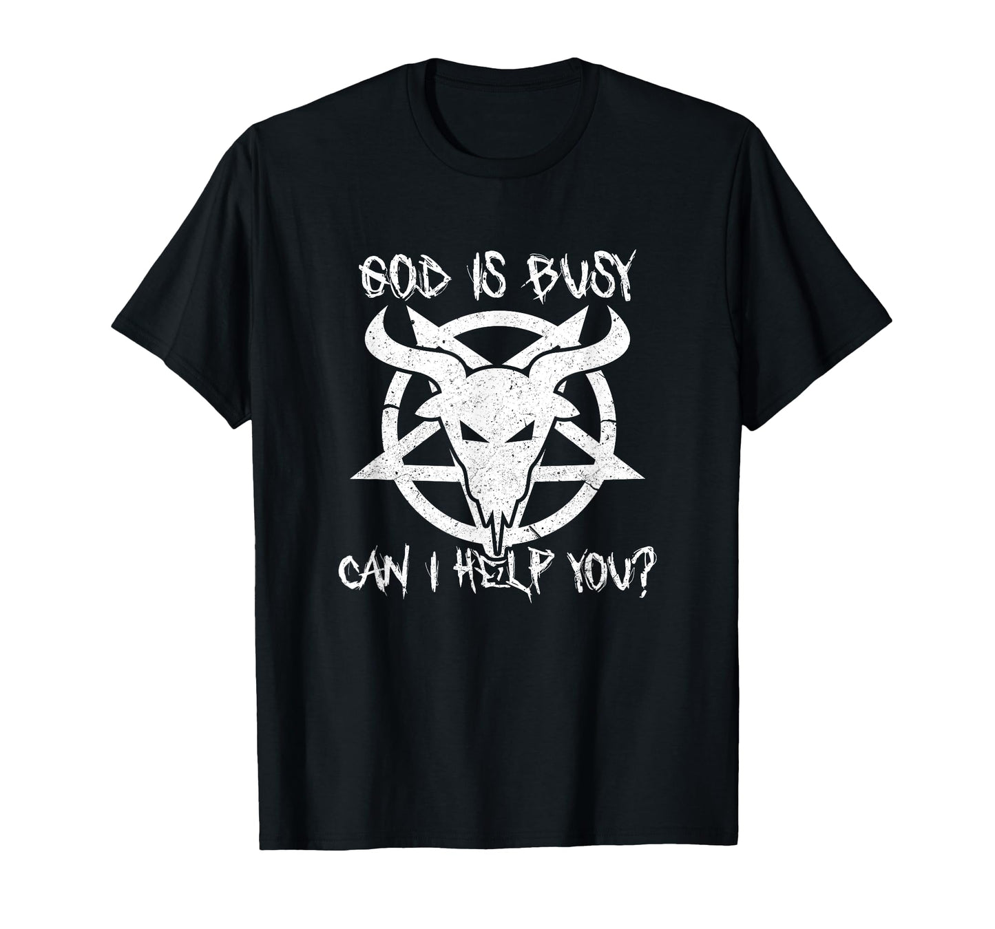 God Is Busy Can I Help You Funny Satan Goat Satanic T-Shirt