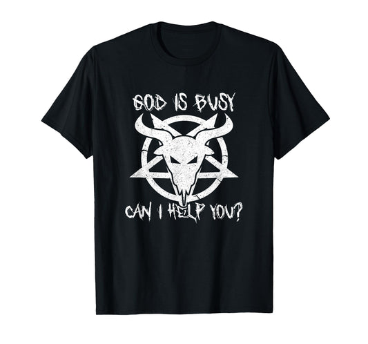 God Is Busy Can I Help You Funny Satan Goat Satanic T-Shirt