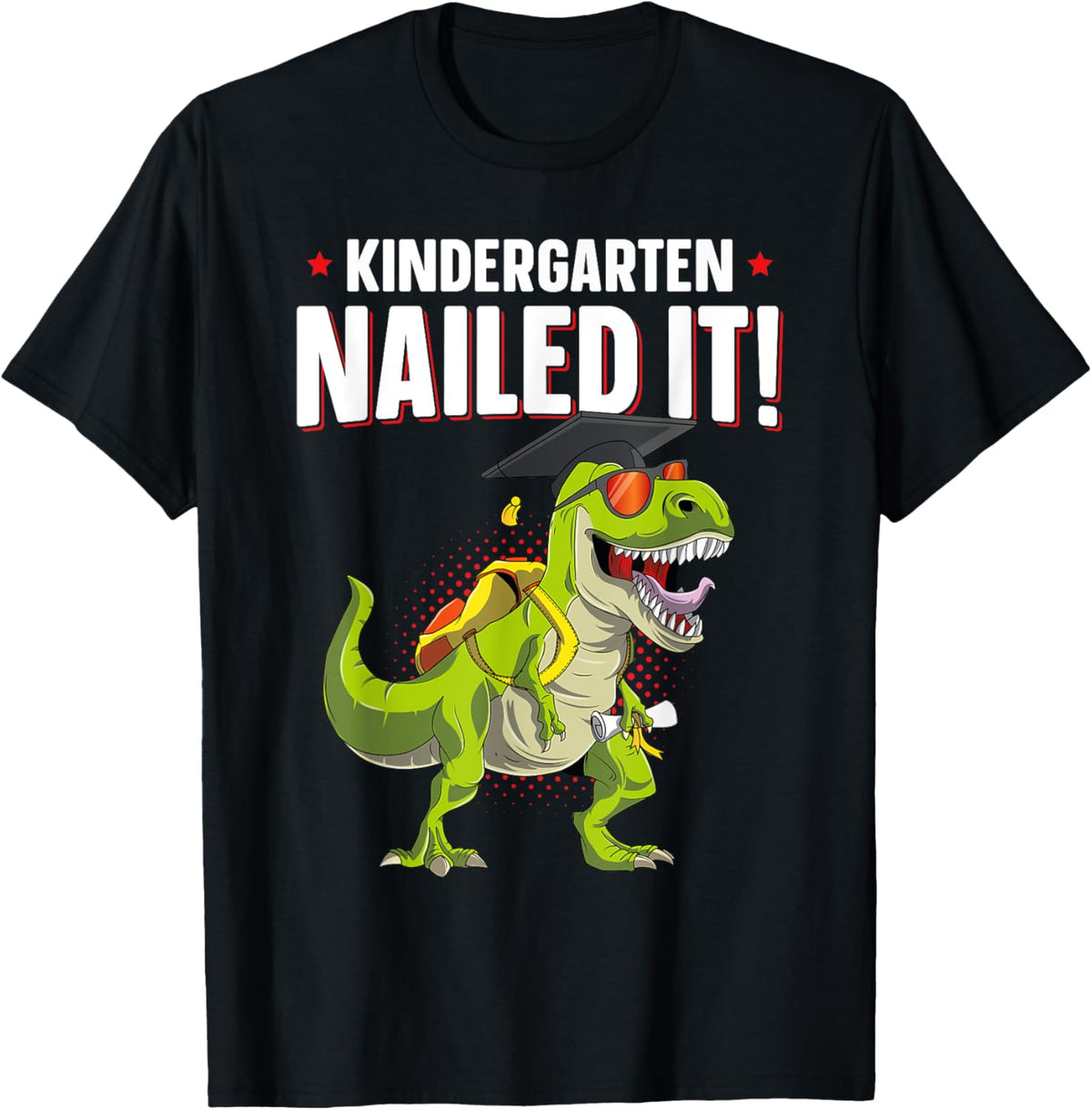 Kindergarten Nailed It Graduation Class Of 2023 Kids T Rex T-Shirt