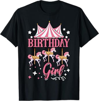 Carousel Birthday Party Birthday Girl T-Shirt