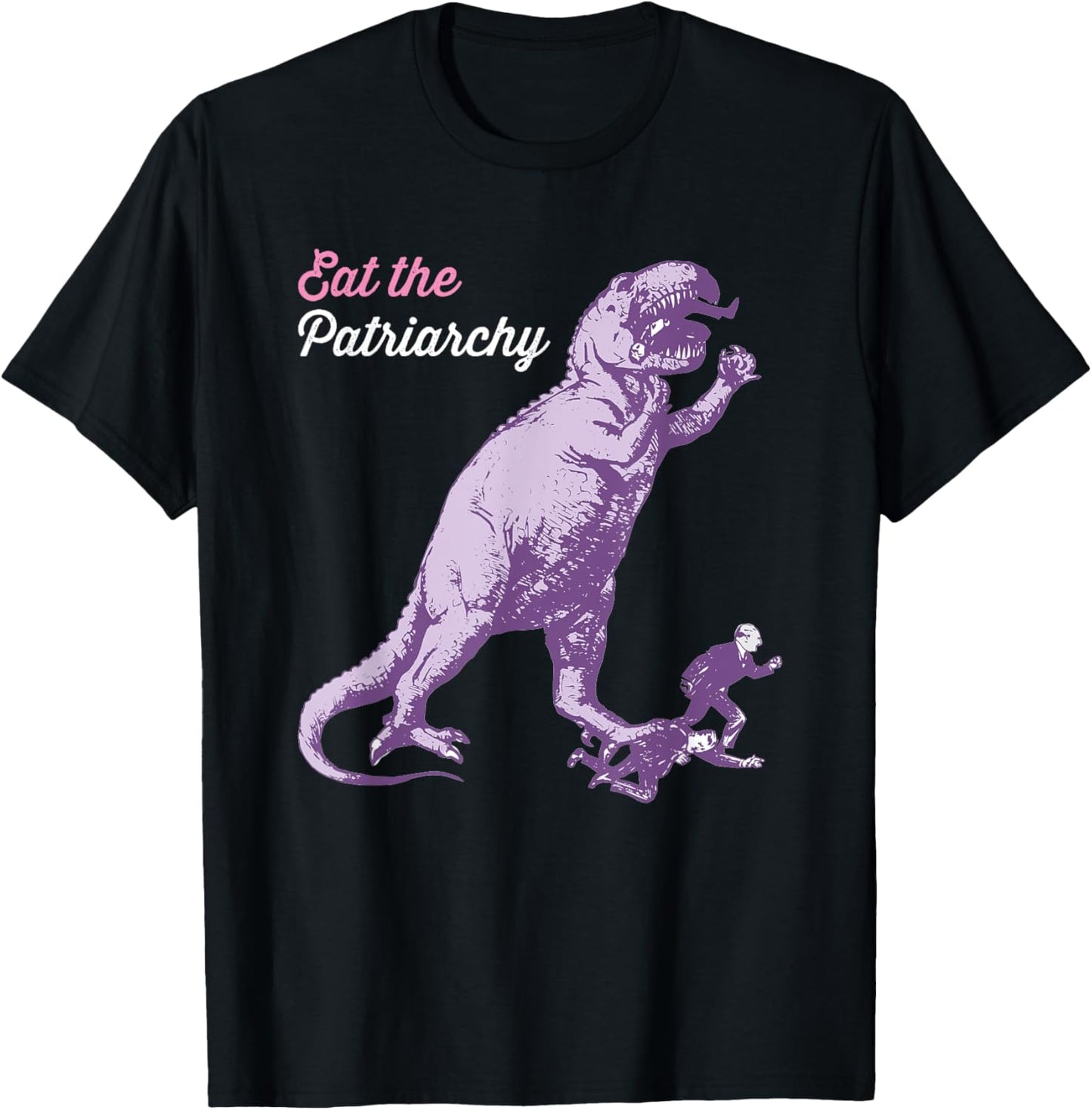 Eat the Patriarchy Funny Feminist Vintage T-Rex Dinosaur T-Shirt