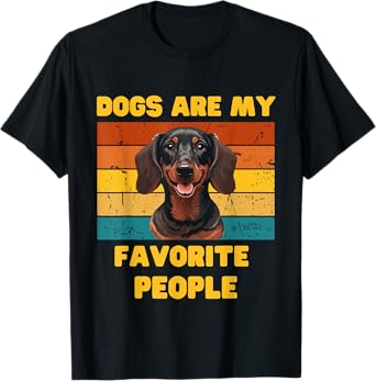 Dogs Are My Favorite People!- Dog Lover men and women T-Shirt
