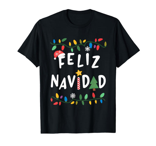 Feliz Navidad Shirt Funny Mexican Christmas in Spanish Xmas T-Shirt