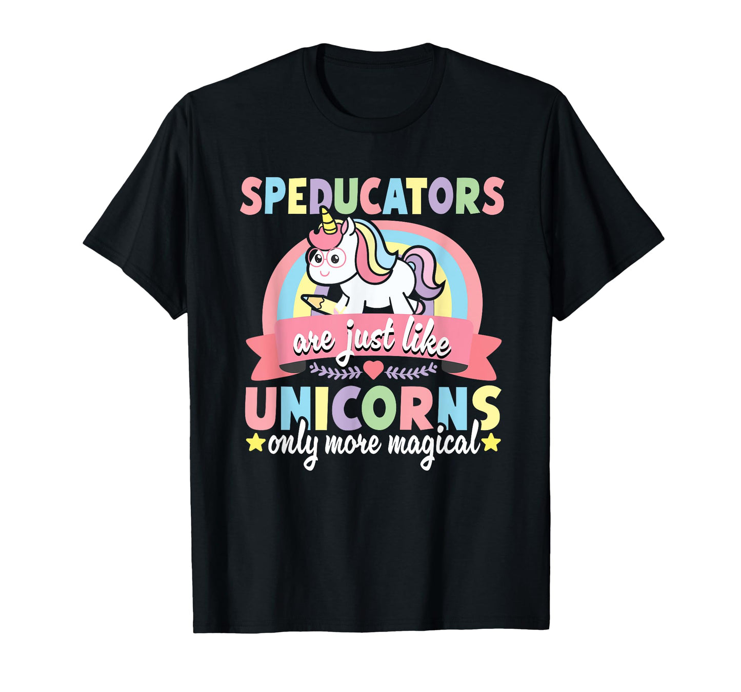 Speducator Special Education Teacher Funny Unicorn SPED Men Women T-Shirt