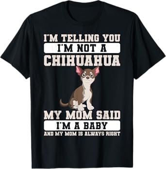 Chihuahua Mama Animal Lover Dog Owner Breeder Mother's Day T-Shirt for Men Women Kids