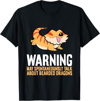 Bearded Dragon Reptile Will Talk About Bearded Dragons T-Shirt