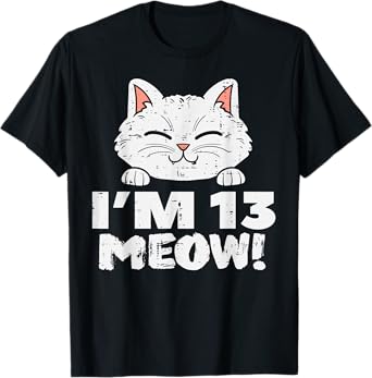 Im 13 Meow Cute Cat 13th Birthday Official Teenager Girls T-Shirt