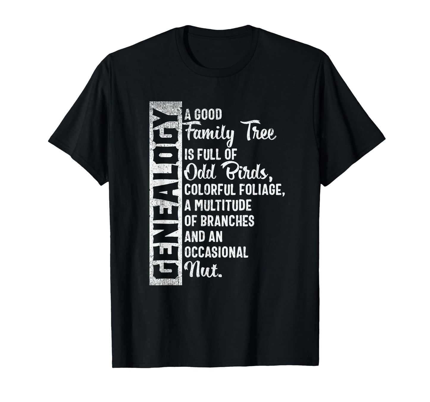 Custom Family Tree, Genealogy Design for Genealogist T-Shirt
