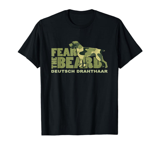 Fear the Beard - Camo Deutsch Drahthaar Hunting Dog T-Shirt for Men Women Kids