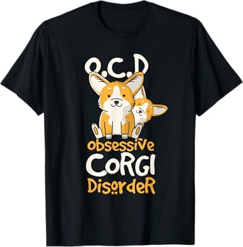 Cute Funny OCD Obsessive Corgi Disorder Dog Gift T-Shirt T-Shirt