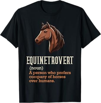 Horse Equinetrovert Definition Fun Equestrian Women Men Kids T-Shirt