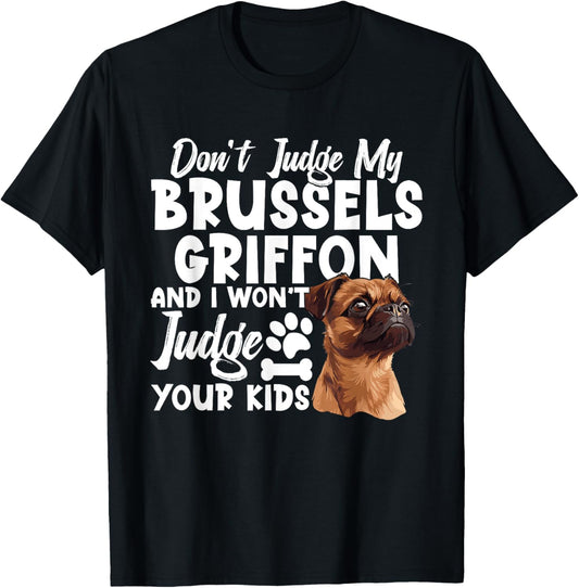 Brussels Griffon Pet Lover Dog Owner Brussels Griffon T-Shirt