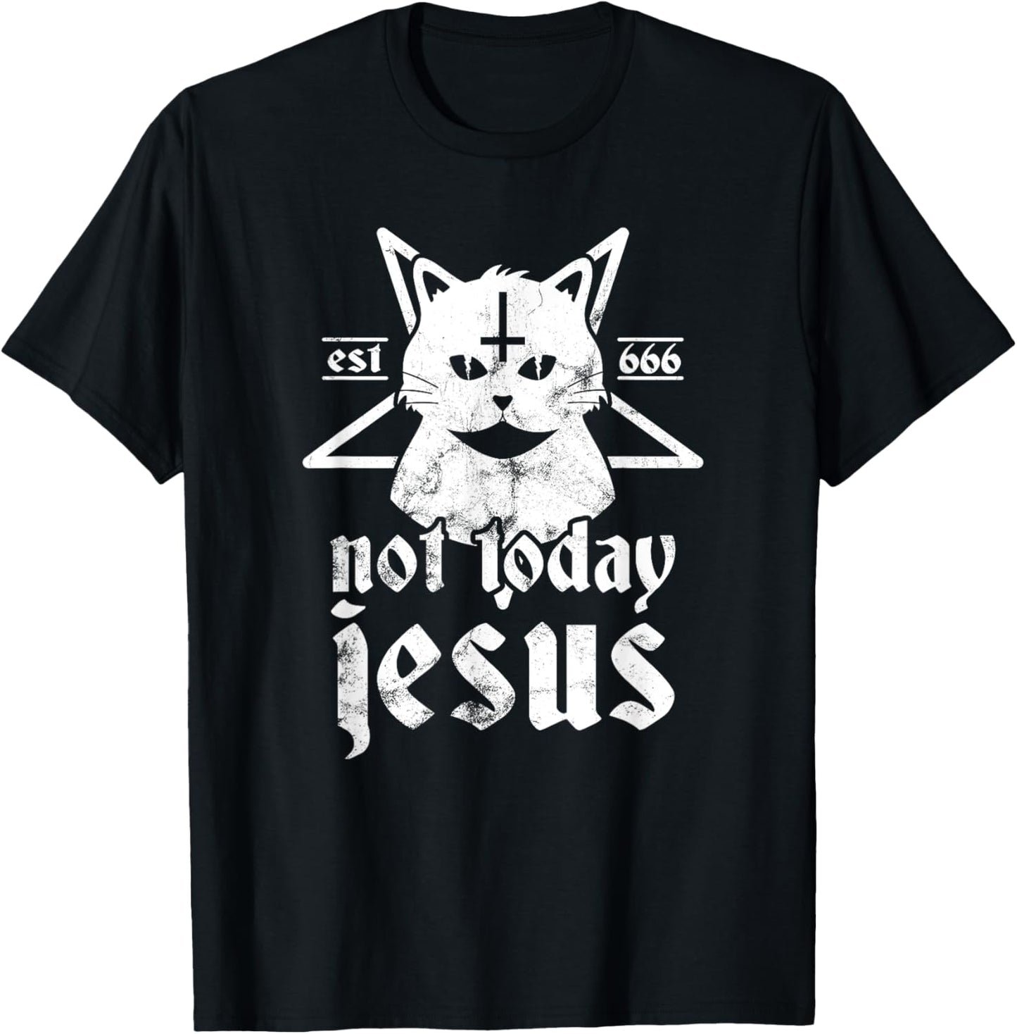 Not Today Jesus Shirt Satanic Cat Pentagram 666 For Atheist T-Shirt