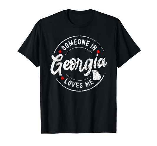 Someone in Georgia Loves Me Distressed Vintage Design T-Shirt