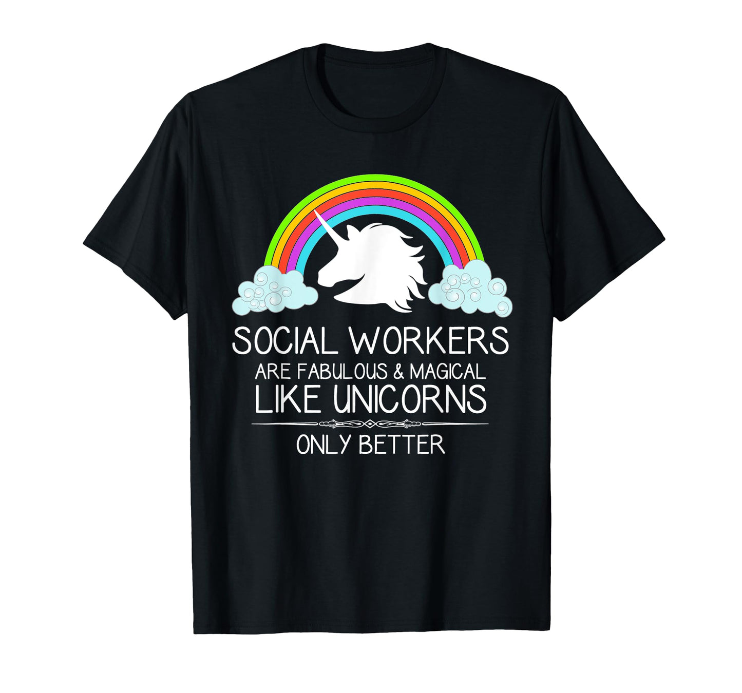 Social Worker Gifts - Social Workers Are Like Unicorns Funny T-Shirt