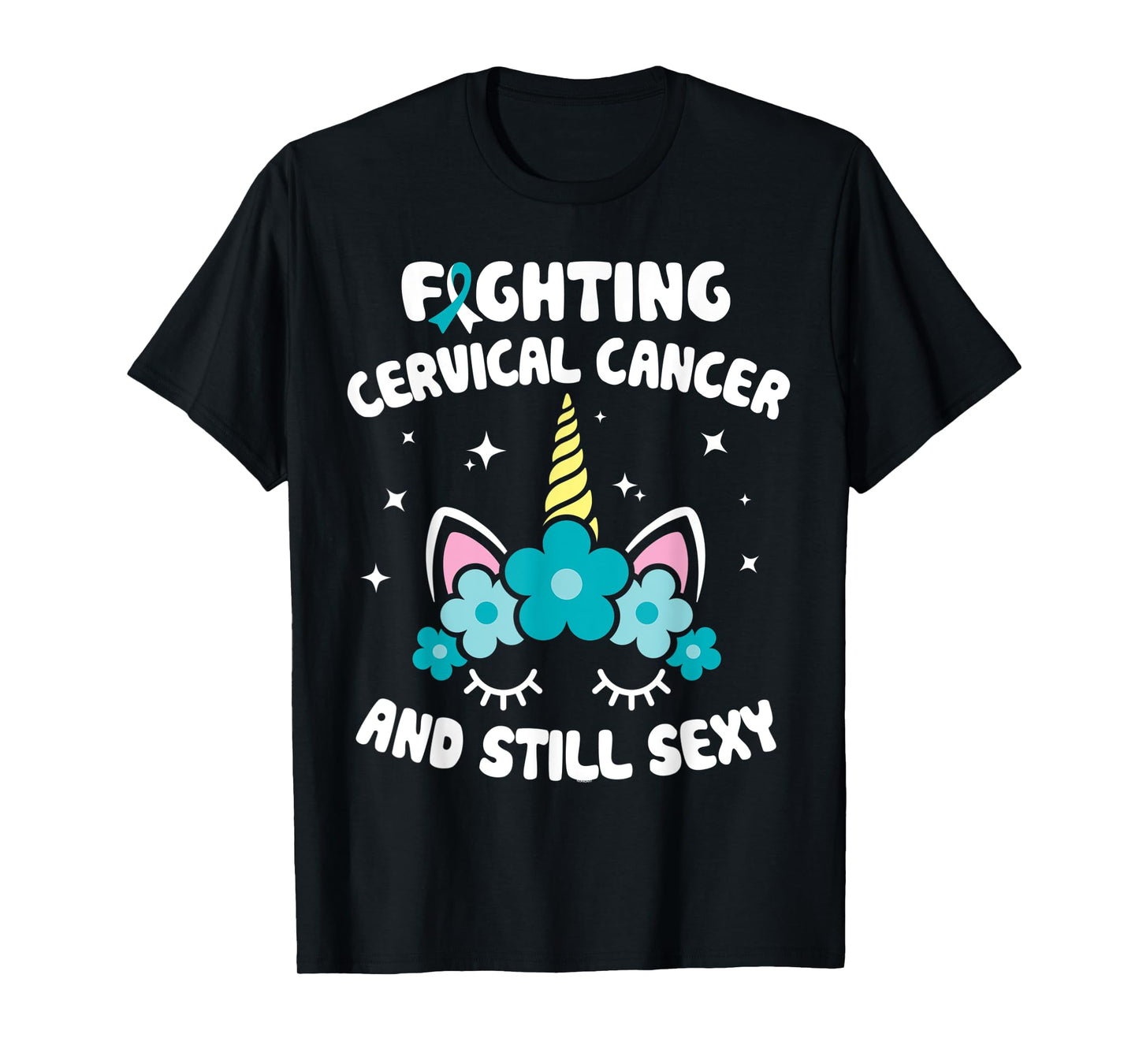 Fighting Cervical Cancer Still Sexy Cervical Cancer Warrior T-Shirt