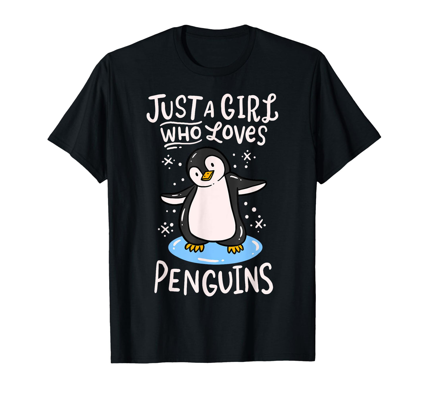Penguin Just a Girl who Loves Penguins T-Shirt