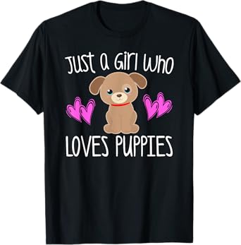 JUST A GIRL WHO LOVES PUPPIES Cute Puppy Dog Toddler Kids T-Shirt