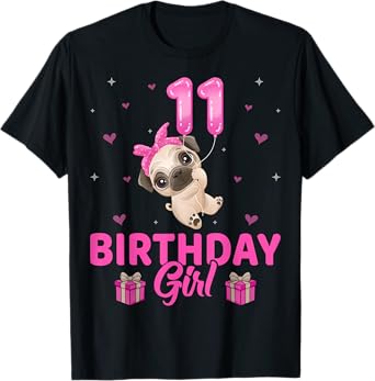 Birthday Girl 11 Years Old Cute Pug Dogs 11th Birthday T-Shirt