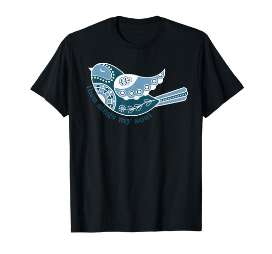Retro Then Sings My Soul Funny Bird Christian T-Shirt
