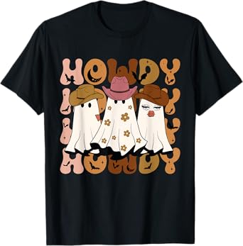 Howdy Ghost Halloween Rodeo Western Howdy Cowboy Cowgirl T-Shirt