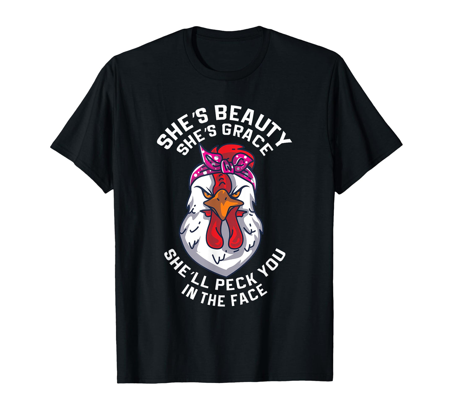 Angry Chicken Peck You In The Face Hen Animal Gift T-Shirt