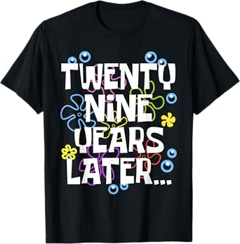 TWENTY NINE YEARS LATER 29 year Old Birthday Gifts Women Men T-Shirt