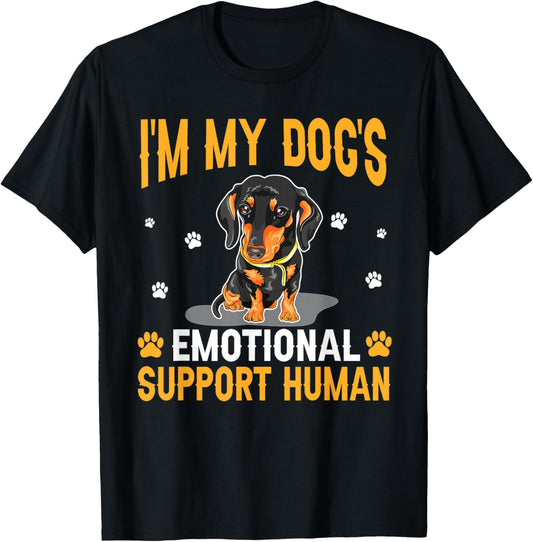 I'm My Dog's Emotional Support Human Dachshund Dog Lover T-Shirt