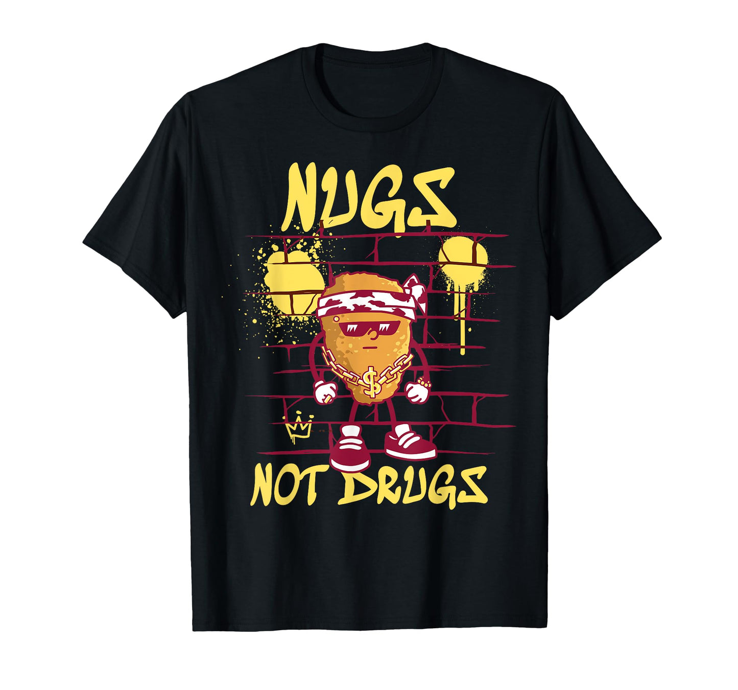 Nugs Not Drugs Shirt Funny Chicken Nuggets T-Shirt